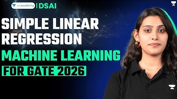 Simple Linear Regression in  Machine Learning | Basic to Advanced ML for GATE 2026 & PLACEMENTS