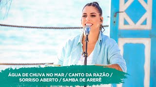 Quinteto Entre Elas - Água de Chuva no Mar / Canto da Razão / Sorriso Aberto / Samba de Arerê