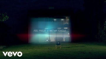 Feel Freeze - Wet My Tongue (Official)