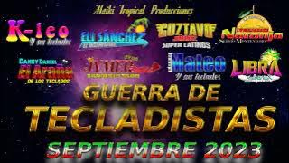MIX GUERRA DE TECLADISTAS 2023 Cumbias para Bailar Lo Mas Movido de la Música Tropical
