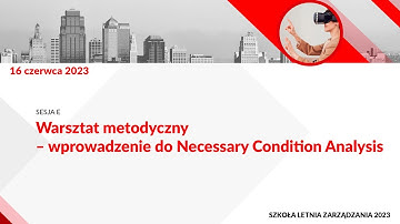 Warsztat metodyczny – wprowadzenie do Necessary Condition Analysis