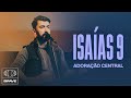 Adoração Central  - Isaías 9 (Ao Vivo) | BRAVE Services