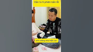 oản tù tì phiên bản lỗi #shorts
