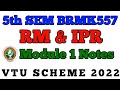 💥5th SEM RM &amp; IPR MODULE 1 NOTES || BRMK577 #vtu #viral #notes