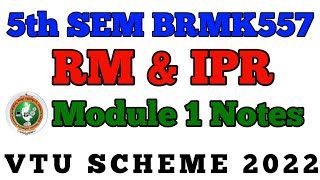 💥5th SEM RM & IPR MODULE 1 NOTES || BRMK577 #vtu #viral #notes