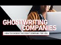 Ghostwriting companies  choose the right one for your business creating passive income with kdp