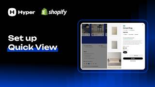 How to Set Up Quick View in Shopify | Hyper Theme Tutorial screenshot 5