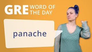 Gre Vocab Word Of The Day Panache Manhattan Prep
