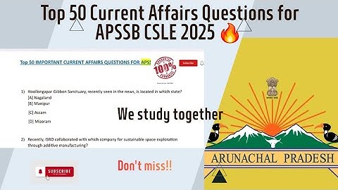Top 50 Current Affairs MCQs for APSSB CSLE 2025 || Constable,  Fireman,  MTS 🔥