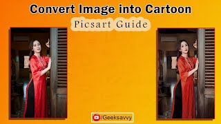 How to Convert Image into Cartoon using Picsart? Geek Savvy screenshot 5