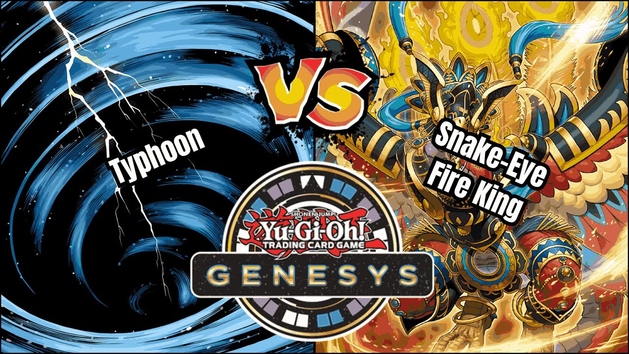 Typhoon vs Snake-Eye Fire King - Genesys Format High Rate