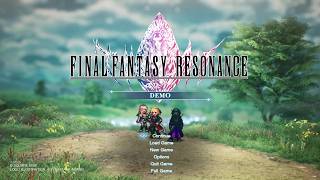 FINAL FANTASY RESONANCE - Title Screen & Opening Theme
