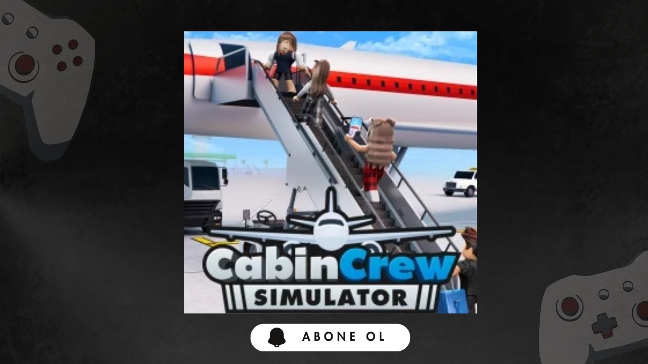 ROBLOX | CABİN CREW SIMULATOR | TÜRKÇE  UCAK KABİN SİMULASYON OYUNU 