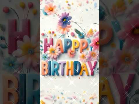Flower motion💖Happy birthday song #happybirthday #birthdaycake #birthday #birthdaysong