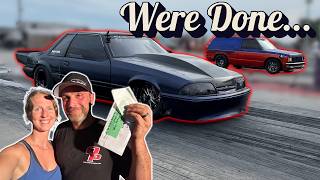 We're Done Racing...