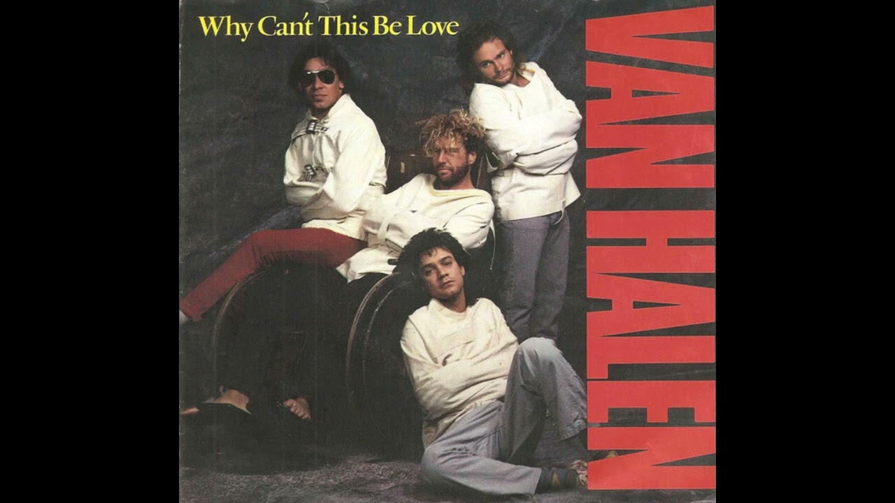 Van Halen - Why Can't This Be Love (1986 VINYL 45 CANADA) - YouTube