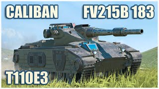 FV215b (183), T110E3 & Caliban • WoT Blitz Gameplay