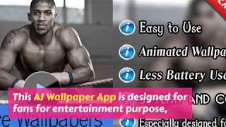 Anthony Joshua Live Video Wallpapers for Android Phones screenshot 5