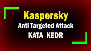 Развертывание Kaspersky Anti Targeted Attack Platform / KATA / KEDR / Sandbox / Sensor