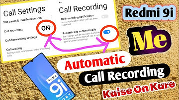 Redmi 9i Call Recording  Setting | Redmi 9i Me Call Recording kaise kare