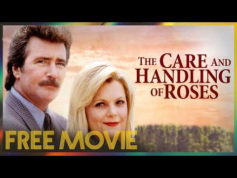 The Care and Handling of Roses (1996) | FULL MOVIE | Ann Jillian, Lee Horsley, Garrett M. Brown
