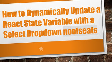 How to Dynamically Update a React State Variable with a Select Dropdown noofseats