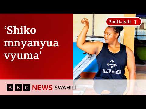 Shiko wa Machuma: Msichana aliyepoteza miguu yote anayeng'ara kwenye unyanyuaji vyuma Kenya