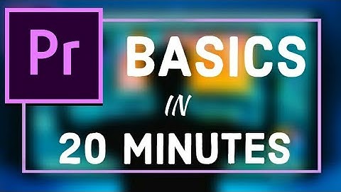 Learn the PREMIERE PRO CC BASICS in 20 MINUTES! Tutorial for beginners