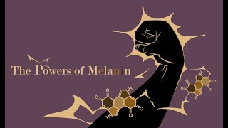Why Melanin is the Ultimate Superpower