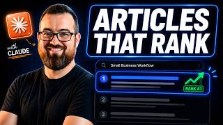 How I Use Claude to Write SEO Articles That Actually Rank (Small Business Workflow)