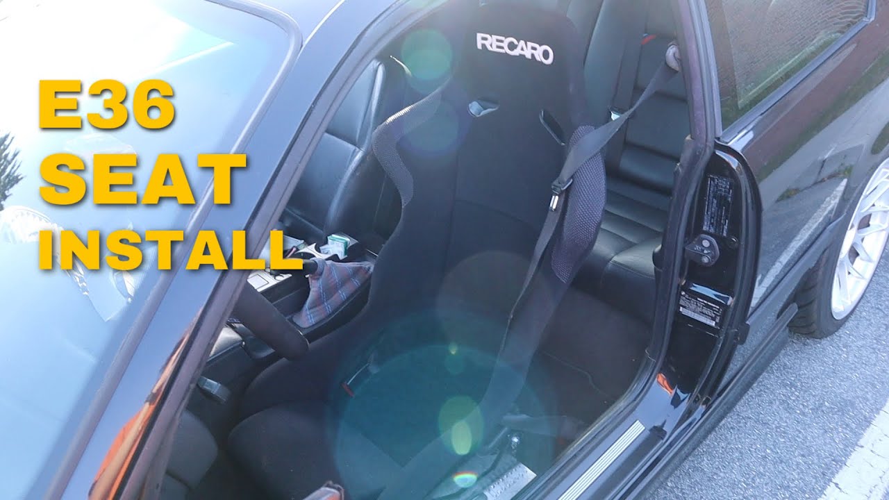 putting a Recaro seat in my E36 M3 YouTube