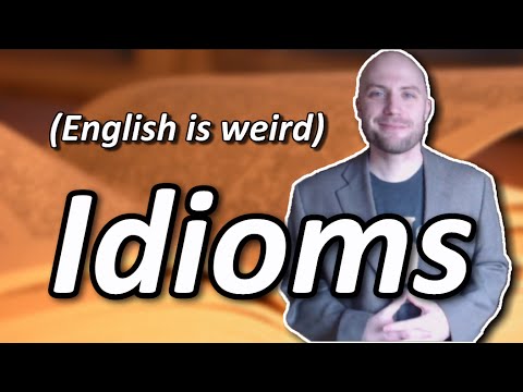 idiom-origins-(english-is-weird)