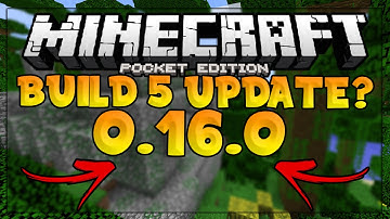MCPE 0.16.0 Build 5 Update?! - New Features or Bug Fixes? - Minecraft PE (Pocket Edition)