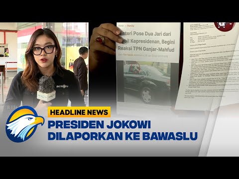 Diduga Langgar UU Pemilu, Presiden Jokowi Dilaporkan Ke Bawaslu