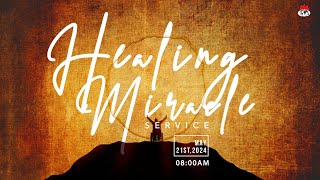 HEALING MIRACLE SERVICE | 21, MAY 2024 | FAITH TABERNACLE OTA.