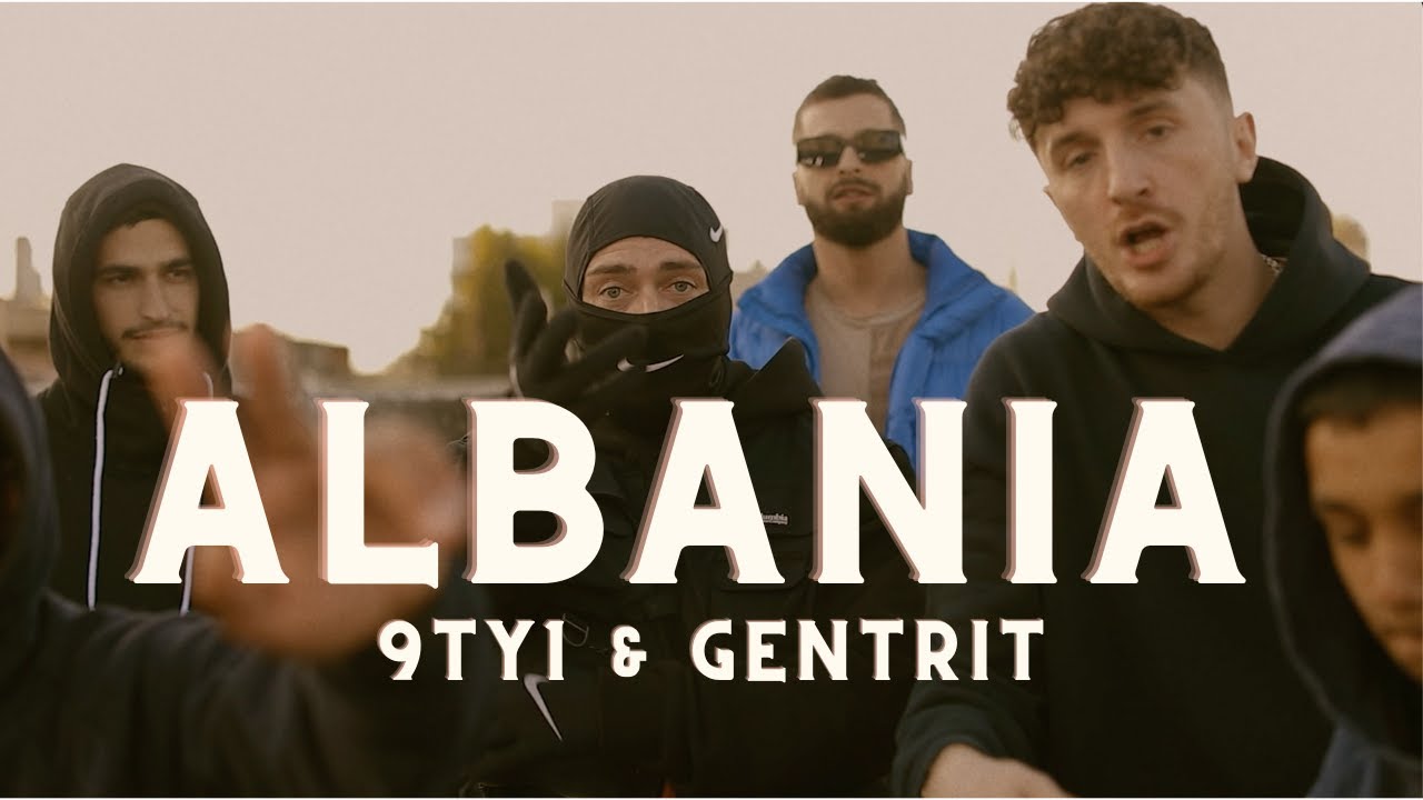 YouTubeで9ty1 ft. Gentrit - '' ALBANIA 🇦🇱 '' (Official Music Video)を視聴