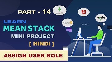 Define User Role | MEAN Stack Mini Project  | Angular Mini Project | Part-14