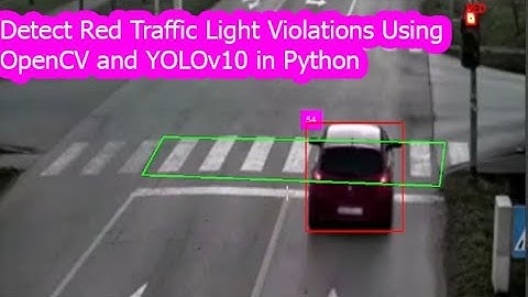 detect red traffic light violations using opencv and yolov10 | yolo v10 object detection & tracking