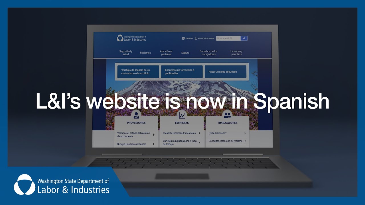 L&I’s website is now in Spanish–helping WA stay safe on the job