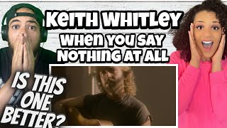 ABSOLUTELY MIND BLOWING!..| FIRST TIME HEARING Keith Whitley  - When You Say Nothing At All REACTION