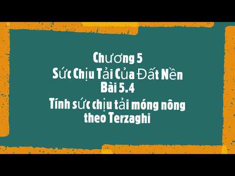 5. Bài 5.4. Tính sức chịu tải của móng nông theo Terzaghi