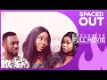 Spaced Out - Exclusive Blockbuster Nollywood Passion Movie Full