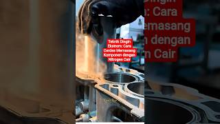 Teknik Dingin Ekstrem: Cara Cerdas Memasang Komponen dengan Nitrogen Cair