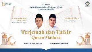 Madurese Quran Translation and Tafsir │ KMQ 34 │ PSQ x UIN Sunan Ampel
