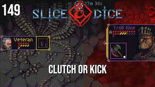 Clutch or Kick - Hard Slice & Dice 3.0