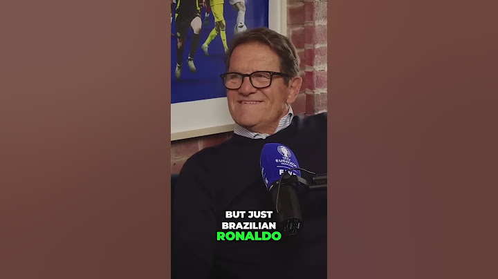 De beste speler die ik heb geleid: Ronaldo tegen Van Basten, Maradona en Messi – FABIO CAPELLO