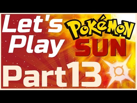 Let's Play Pokémon Sun Part 13 ~ DK Plays!