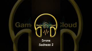 Drone Sadness 2 Sound Effect