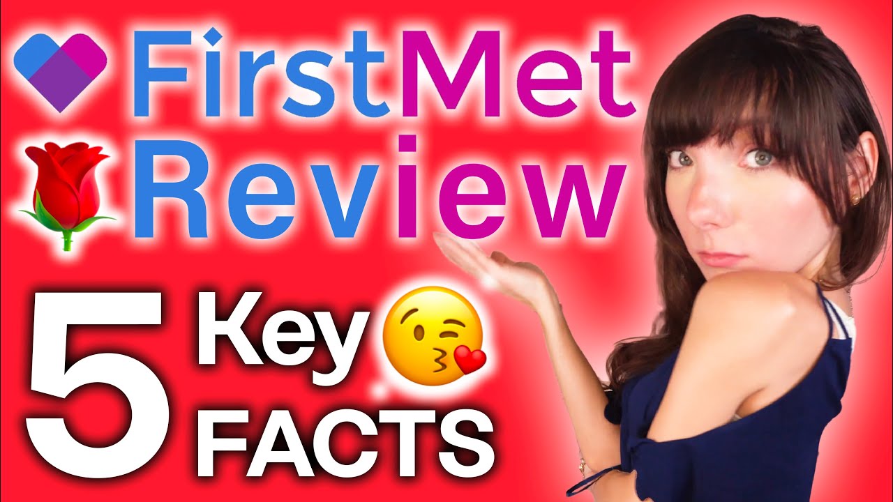 First Met Dating Site Review [Love at First Sight?] YouTube