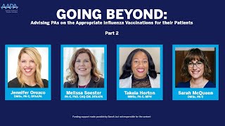 Going Beyond: Advising PAs on the Appropriate Influenza Vaccinations for Their Patients – Part 2